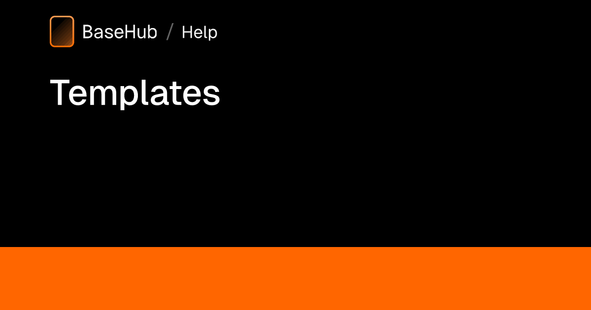 Templates - Public Content | BaseHub Help Center